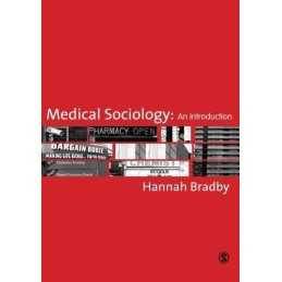 Medical Sociology: An Introduction, Hannah Bradby