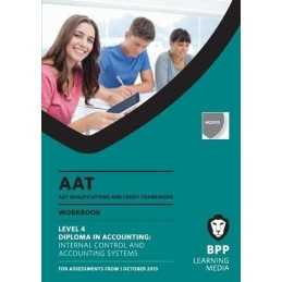 AAT Internal Control and Accounting Systems: Workbook by BPP Learning Media The