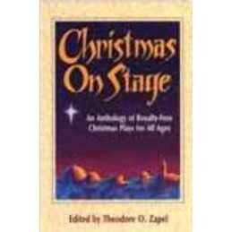 Christmas on Stage: Anthology of Royalty-free Christmas Pl... by Zapel Paperback