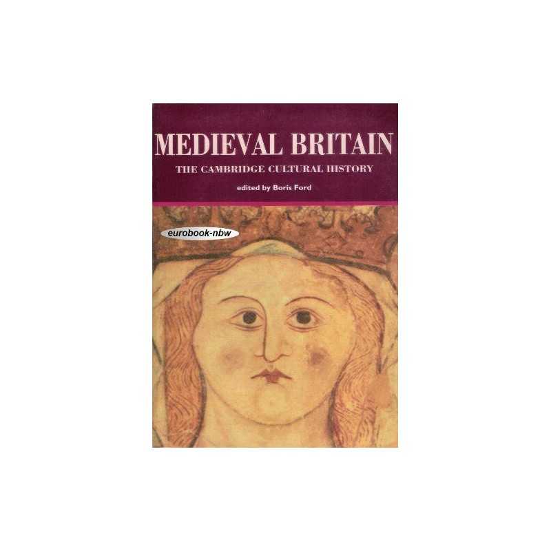 The Cambridge Cultural History of B..., Ford, Boris (ed