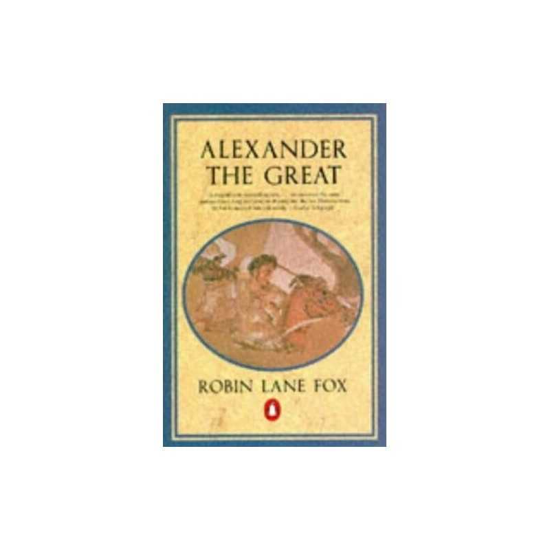 Alexander the Great by Lane Fox, Robin Paperback Book