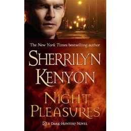 Night Pleasures: 01 (Dark-Hunter Novels (Paperback)) by Kenyon, Sherrilyn Book