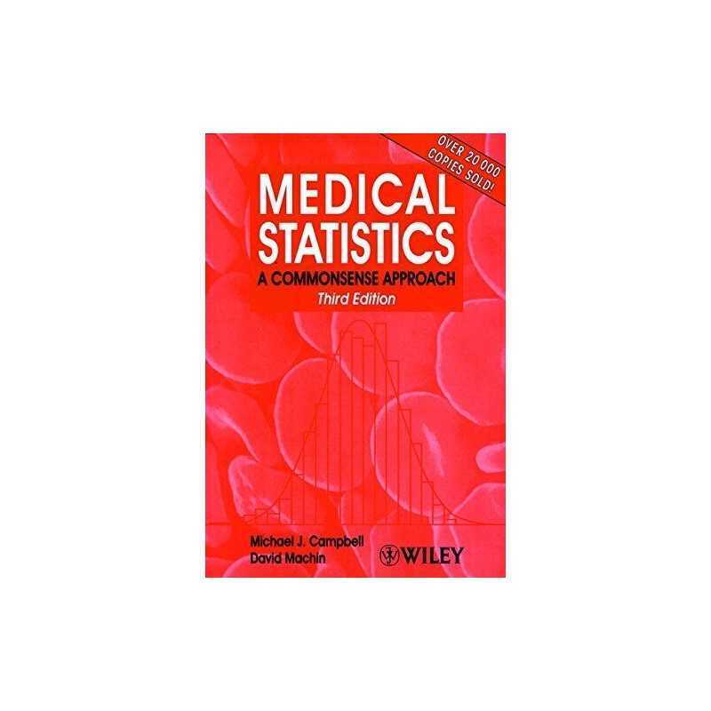 Medical Statistics: A Commonsense Approach by Machin, David Paperback Book The
