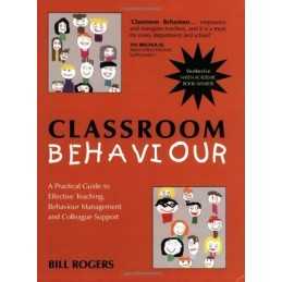 Classroom Behaviour by Rogers, Bill Paperback Book