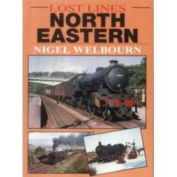 Lost Lines: North Eastern Region by Welburn, N. Paperback Book  Fast