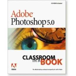 Adobe® Photoshop® 5.0 Classroom in ..., Adobe Creative