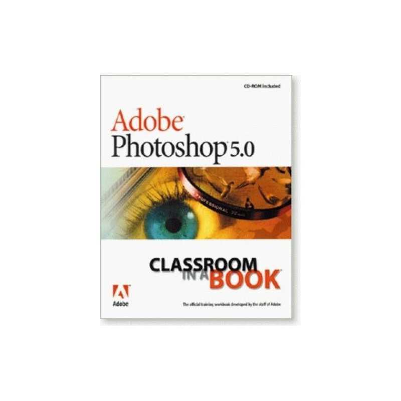 Adobe® Photoshop® 5.0 Classroom in ..., Adobe Creative