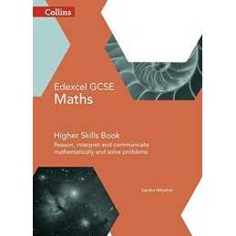 GCSE Maths Edexcel Higher Reasoning and Problem Solving Sk... by Wharton, Sandra