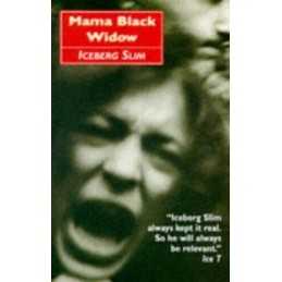 Mama Black Widow by Iceberg Slim Paperback Book