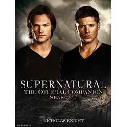 Supernatural - The Official Companion Season 7 by Nicholas Knight Book