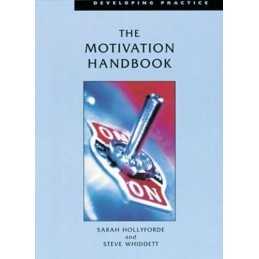 The Motivation Handbook (Developing Practice) by Hollyforde, Sarah Paperback The