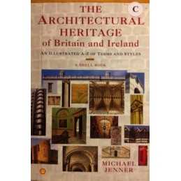 The Architectural Heritage Of Britain And Ireland... by Jenner, Michael Hardback