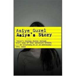 Asiyes Story by Guzel, Asiye Zeybek Paperback Book