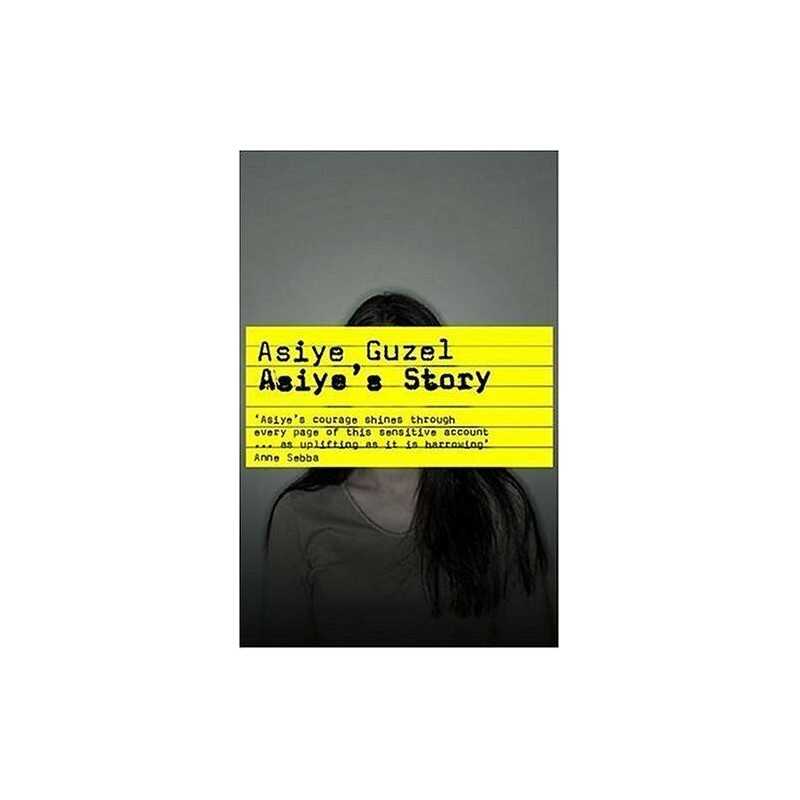Asiyes Story by Guzel, Asiye Zeybek Paperback Book