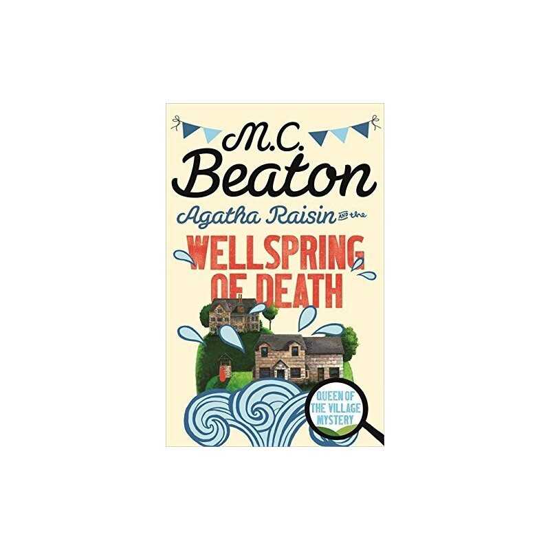 Agatha Raisin and the Wellspring of Death by M.C. Beaton Book  Fast