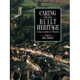 Caring for our Built Heritage: Conser..., Haskell, Tony