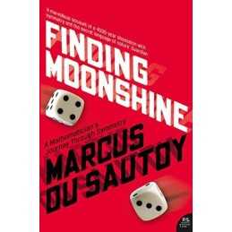 Finding Moonshine: A Mathematicians Journey Thro..., Marcus Du Sautoy Paperback