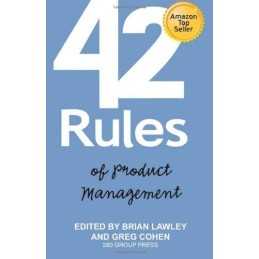 42 Rules of Product Management: Learn t..., Cohen, Greg