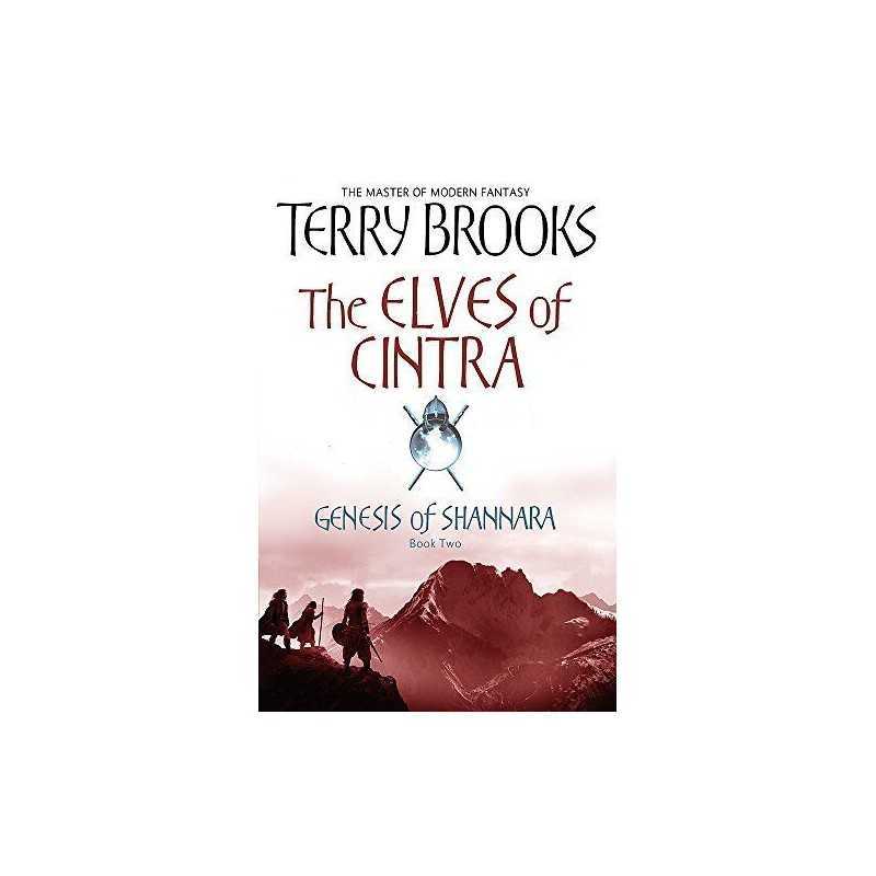 The Elves Of Cintra: Genesis of Shannara, book 2 by Brooks, Terry Hardback Book