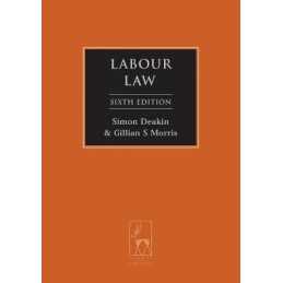 Labour Law by Simon Deakin and Gillian S Morris Book