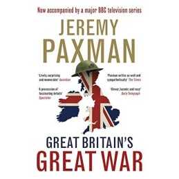 Great Britains Great War by Paxman, Jeremy Book