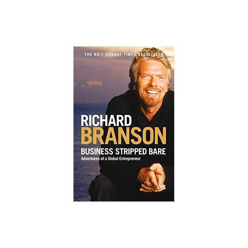 Business Stripped Bare: Adventures of a Glo... by Branson, Sir Richard Paperback