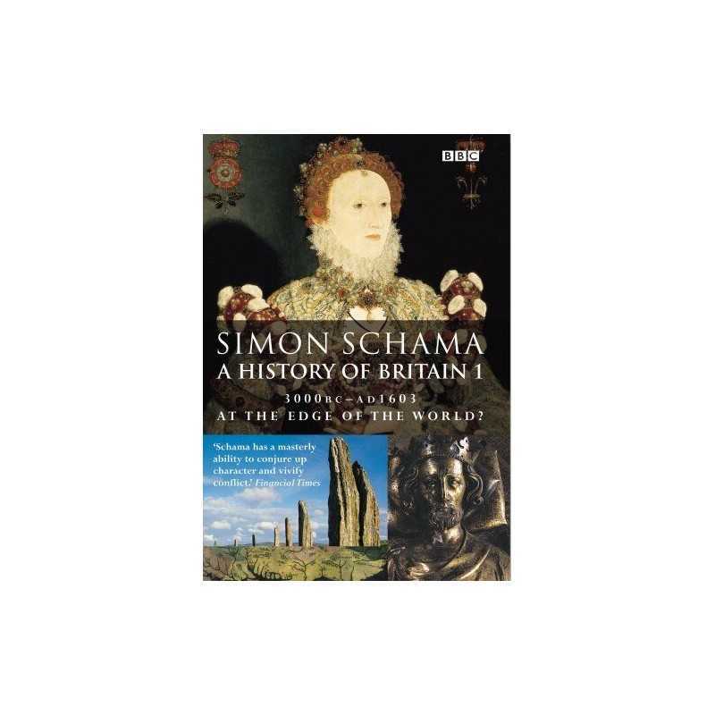 A History of Britain (Vol 1) At the Edge of th... by Schama CBE, Simon Paperback