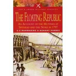 The Floating Republic: An Account of the Mutinies... by Dobree, Bonamy Paperback