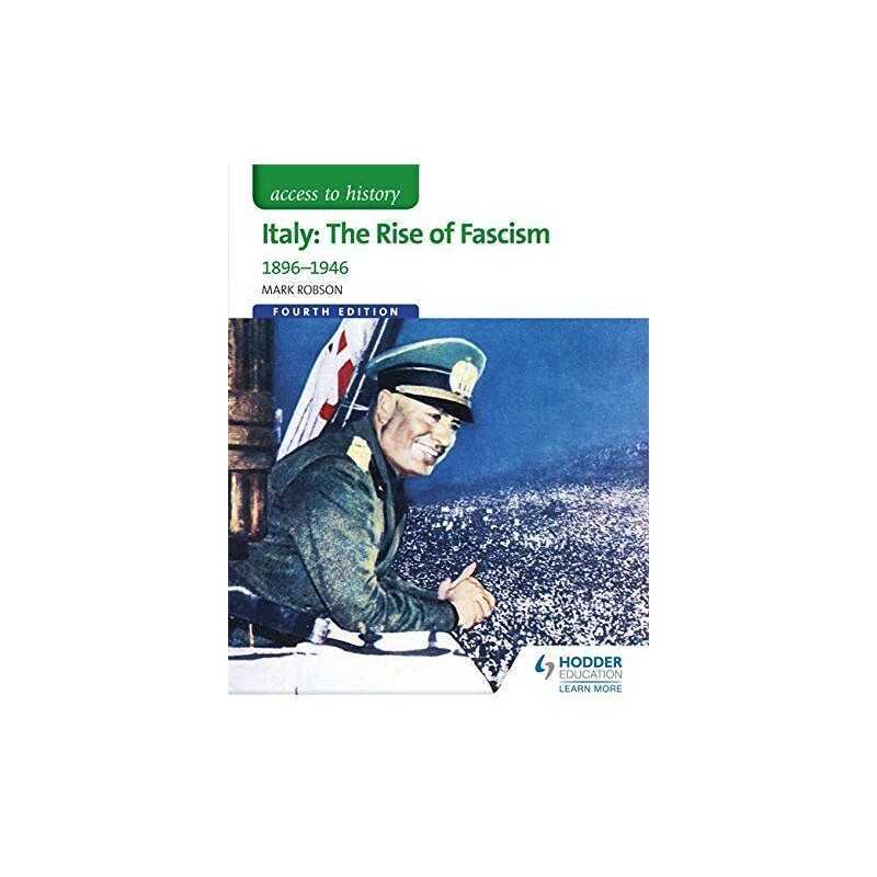 Access to History: Italy: The Rise of Fascism 1896-1946 Fourt... by Robson, Mark