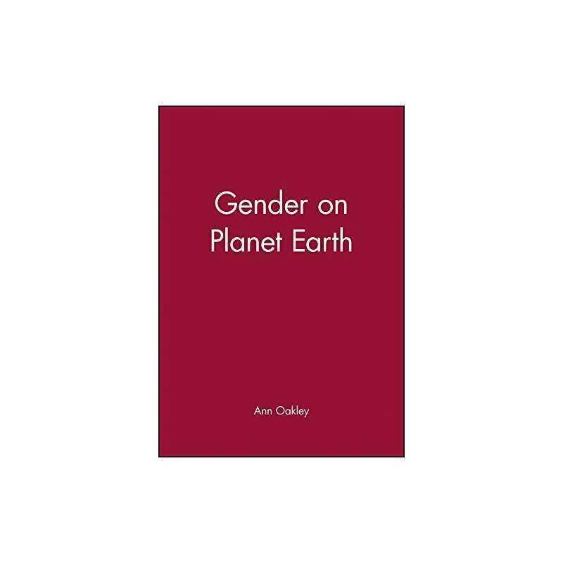 Gender on Planet Earth by Oakley, Ann Paperback Book
