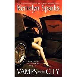Vamps And The City (Love At Stake) by Sparks, Kerrelyn Book