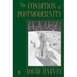 The Condition of modernity: An Enquiry into th... by Harvey, David Paperback