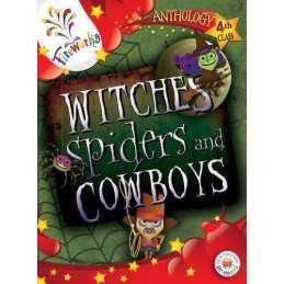 Witches, Spiders and Cowboys 4th Class Anthology (Fireworks... by Eithne Kennedy