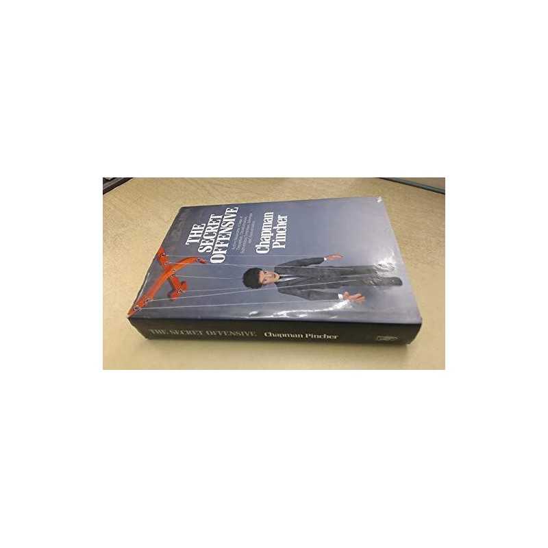 The Secret Offensive: Active Measures : A Saga O... by Pincher, Chapman Hardback