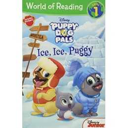 Ice, Ice, Puggy (Puppy Dog Pals: World..., Miller, Sara