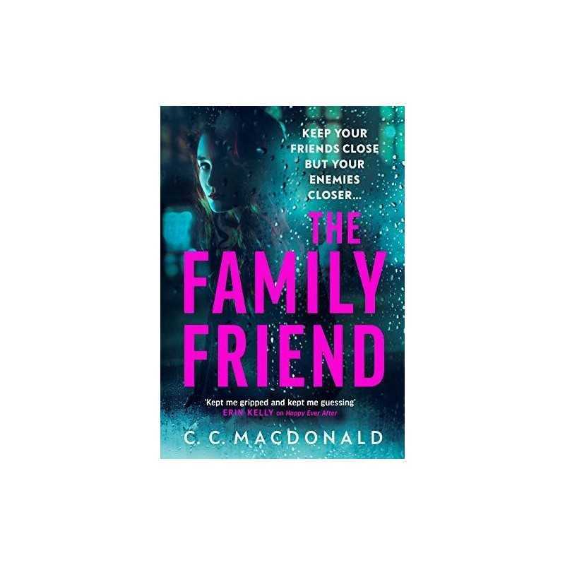 The Family Friend by MacDonald, C. C. Book