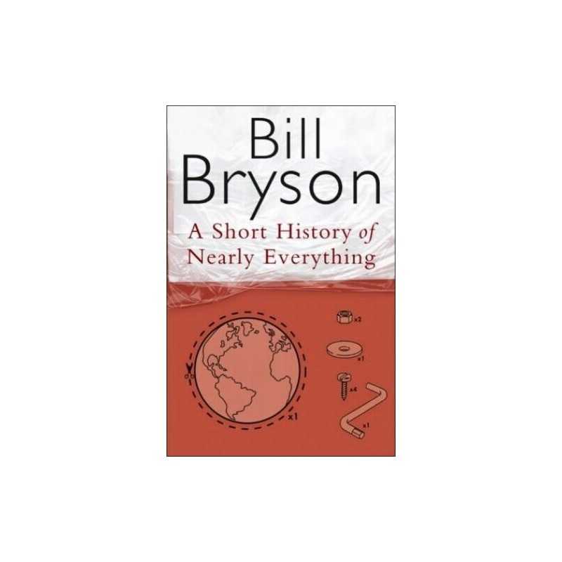 A Short History Of Nearly Everything (Bryson) by Bryson, Bill Hardback Book The