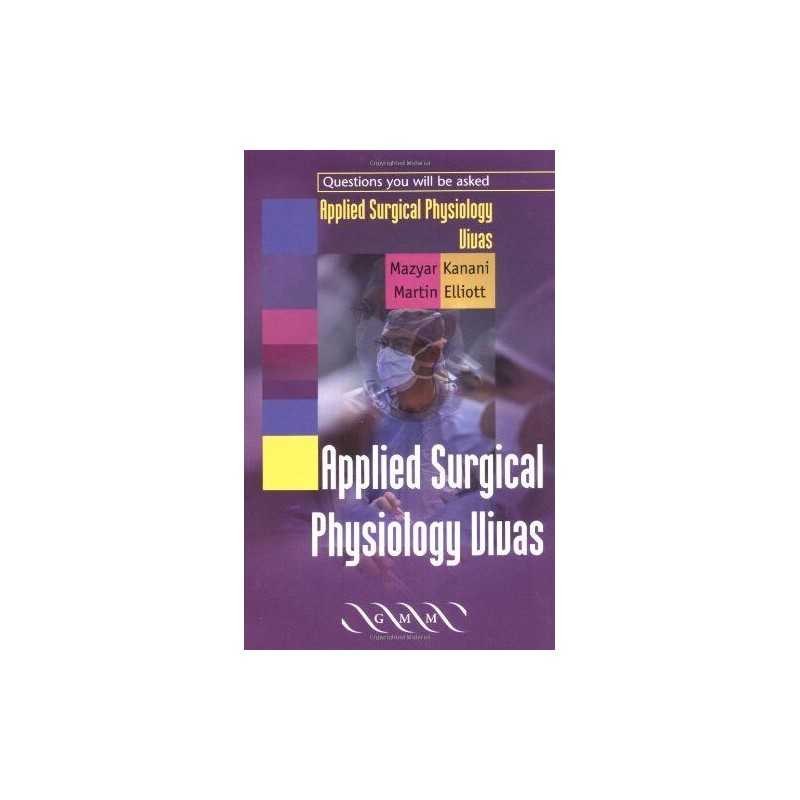 Applied Surgical Physiology Vivas by Elliott, Martin Paperback Book