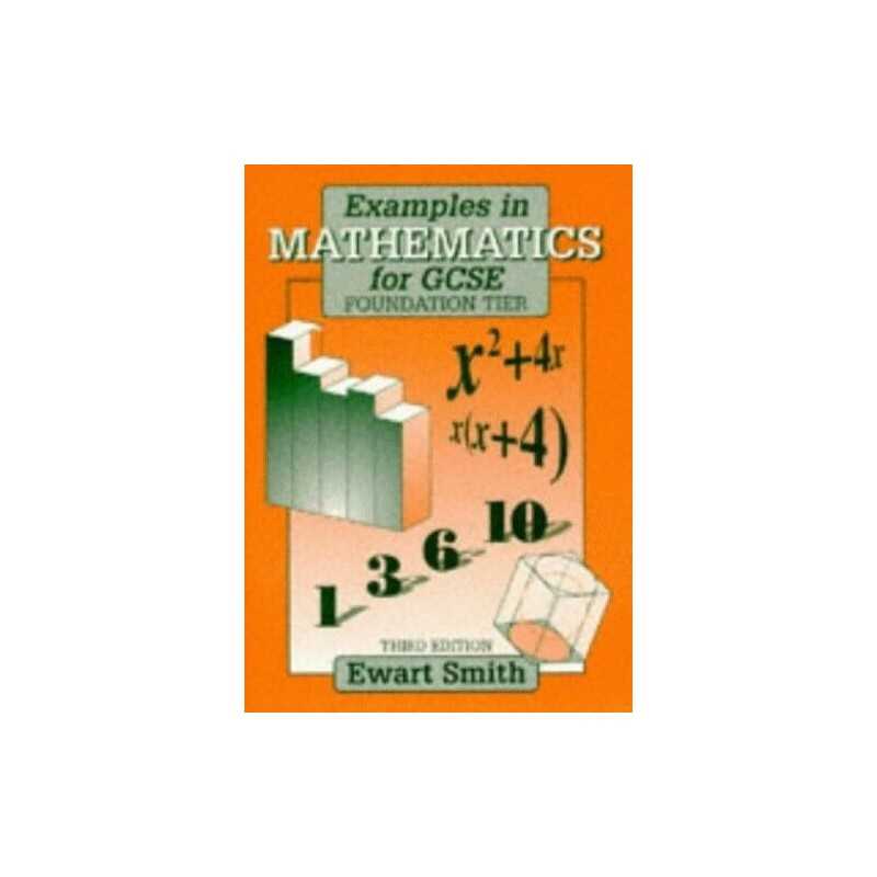 Foundation Level (Examples in Mathematics for GCSE) by Smith, Ewart Paperback