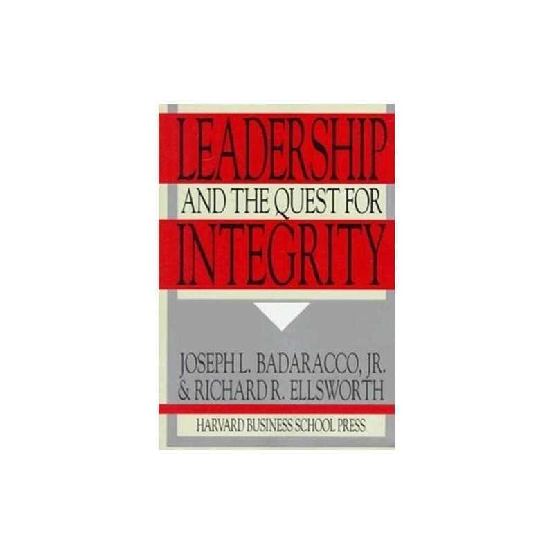 Leadership and the Quest for Integrity by Ellsworth, Richard R. Paperback Book