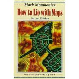 How to Lie with Maps by Mark S. Monmonier Paperback Book