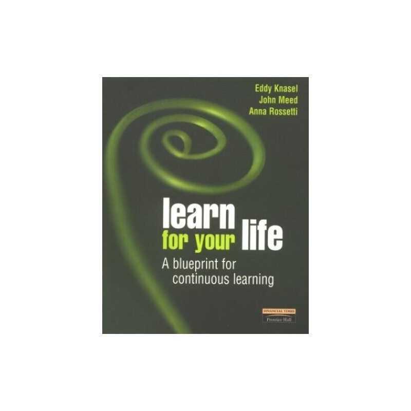Learn for Your Life: A blueprint for continuous l... by Rossetti, Anna Paperback