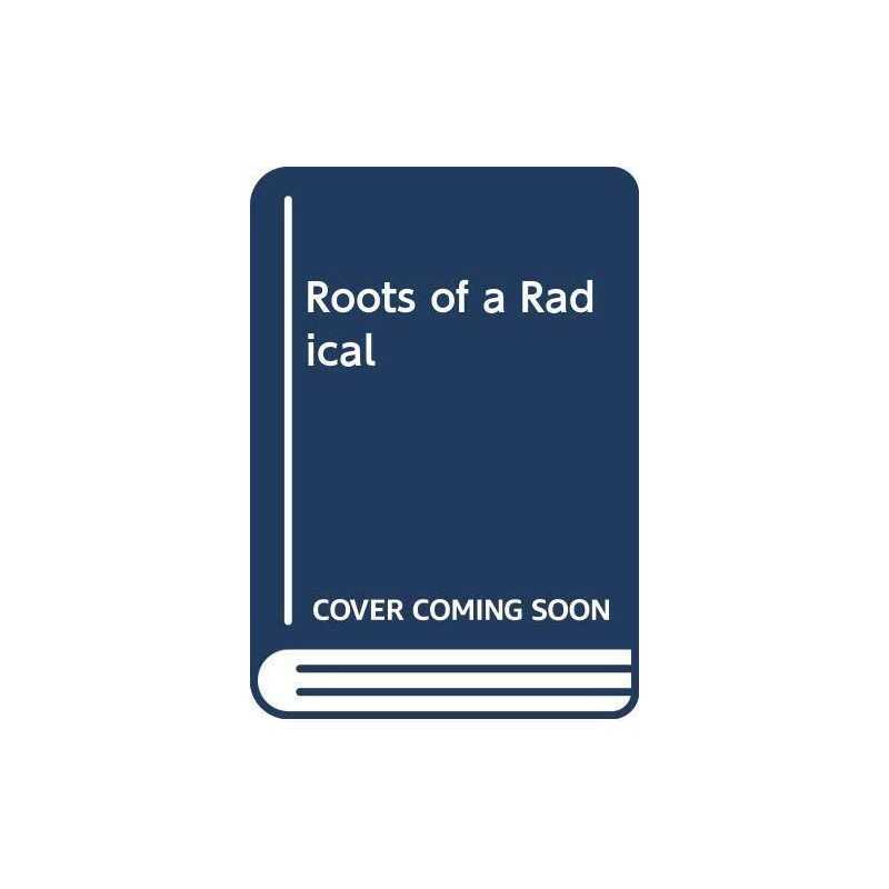 Roots of a Radical by Robinson, John A. T. Paperback Book