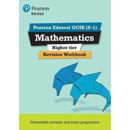 Revise Edexcel GCSE (9-1) Mathematics Higher Revision Work... by Marwaha, Navtej