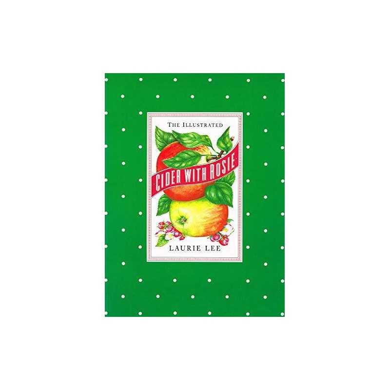 The Illustrated Cider with Rosie by Lee, Laurie Paperback Book  Fast