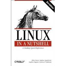 Linux in a Nutshell (Nutshell Handbook) by Stephen Figgins Paperback Book The