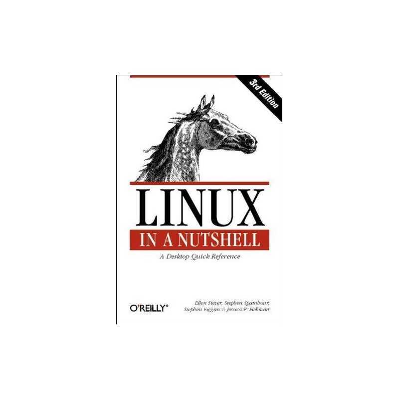 Linux in a Nutshell (Nutshell Handbook) by Stephen Figgins Paperback Book The