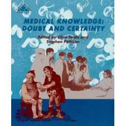 Medical Knowledge: Doubt and Certainty (Health & Disease S.) Paperback Book The