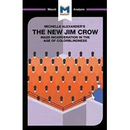 The New Jim Crow: Mass Incarceration in the Age of Colorblindn... by Moore, Ryan