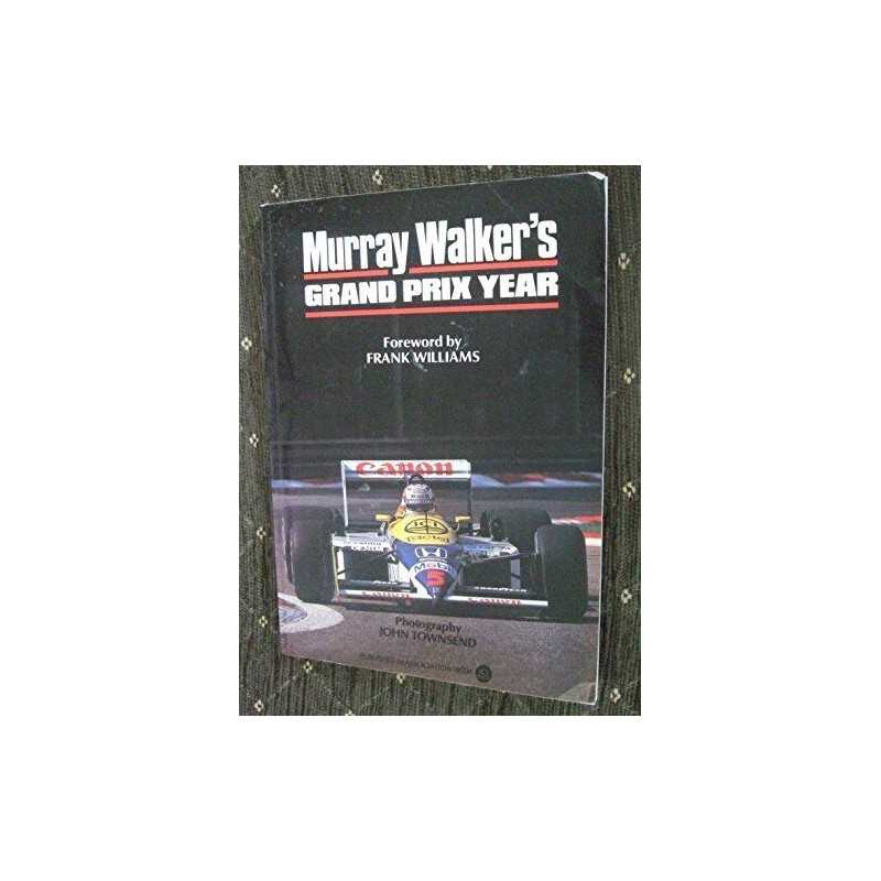 Murray Walkers Grand Prix Year 1987 by Walker, Murray Paperback Book